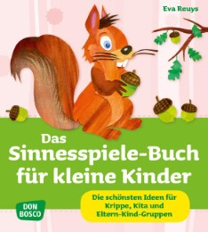 Das Sinnesspiele-Buch für kleine Kinder
