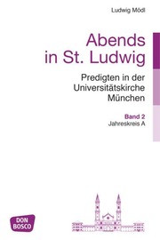Abends in St. Ludwig, Predigten in der Universitätskirche München, Bd.2
