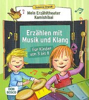 Mein Erzähltheater Kamishibai: Erzählen mit Musik und Klang für Kinder von 3 bis 8 - Cover