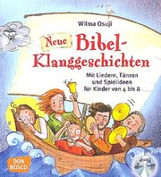 Neue Bibel-Klanggeschichten