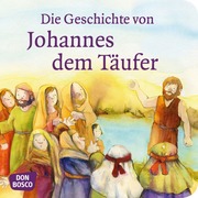 Die Geschichte von Johannes dem Täufer - Cover
