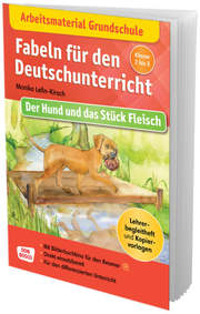 Fabeln für den Deutschunterricht: Der Hund und das Stück Fleisch - Cover