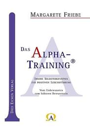 Das Alpha-Training