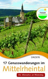 17 Genusswanderungen im Mittelrheintal