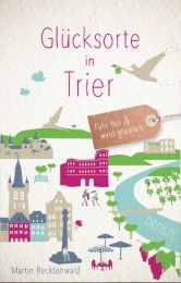 Glücksorte in Trier - Cover