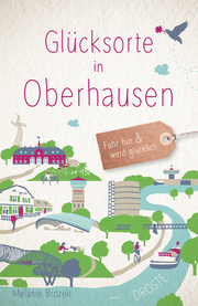 Glücksorte in Oberhausen - Cover
