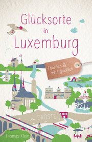 Glücksorte in Luxemburg - Cover