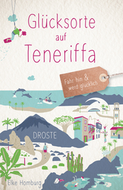 Glücksorte auf Teneriffa - Cover