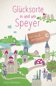 Glücksorte in und um Speyer - Cover