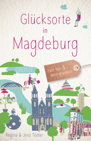 Glücksorte in Magdeburg - Cover