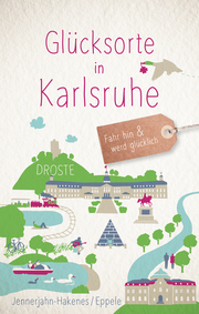 Glücksorte in Karlsruhe - Cover