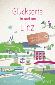 Glücksorte in und um Linz - Cover
