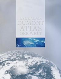 Der große DuMont Atlas der Welt