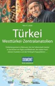 DuMont Reise-Handbuch Reiseführer Türkei, Westtürkei, Zentralanatolien