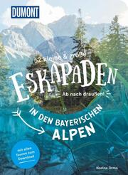52 kleine & große Eskapaden in den Bayerischen Alpen - Cover