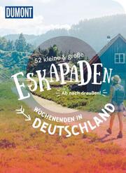 52 kleine & große Eskapaden - Wochenenden in Deutschland - Cover