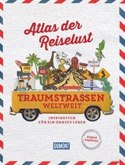 Atlas der Reiselust Traumstraßen weltweit - Cover