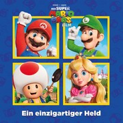 Der Super Mario Bros. Film - Ein einzigartiger Held (Softcover-Bilderbuch zum Film) - Cover
