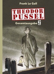 Theodor Pussel Gesamtausgabe 2 - Cover