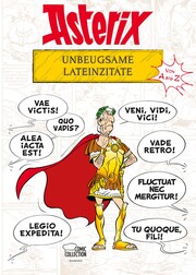 Asterix - Unbeugsame Lateinzitate von A bis Z - Cover
