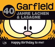 Garfield - 40 Jahre Lachen & Lasagne
