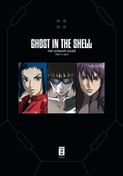 Ghost in the Shell - The Ultimate Guide - Cover