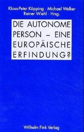Die autonome Person - eine europäische Erfindung?