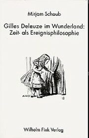 Gilles Deleuze im Wunderland