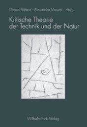 Kritische Theorie der Technik und der Natur - Cover