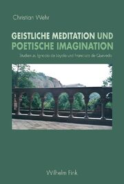 Geistliche Meditation und poetische Imagination