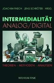 Intermedialität Analog/Digital