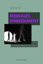 Mediales Embodiment