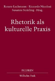 Rethorik als kulturelle Praxis - Cover