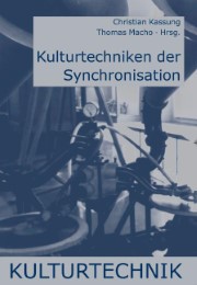 Kulturtechniken der Synchronisation - Cover