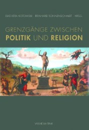 Grenzgänge zwischen Politik und Religion