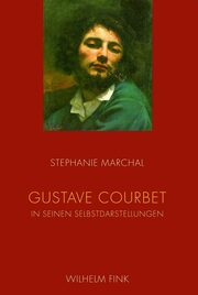 Gustave Courbet in seinen Selbstdarstellungen