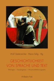 Geschichtlichkeit von Sprachen und Text
