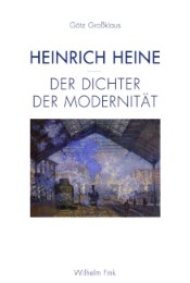 Heinrich Heine - Der Dichter der Modernität
