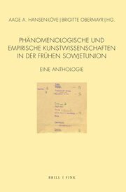 Phänomenologische und empirische Kunstwissenschaften in der frühen Sowjetunion - Cover