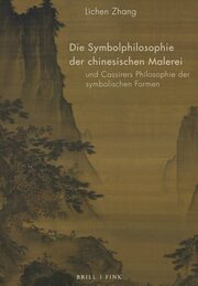 Die Symbolphilosophie der chinesischen Malerei und Cassirers Philosophie der sym
