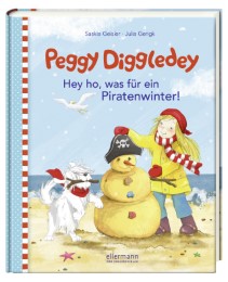 Peggy Diggledey–Hey ho, was für ein Piratenwinter!
