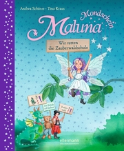 Maluna Mondschein - Wir retten die Zauberwaldschule! - Cover