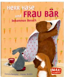 Maxi Herr Hase und Frau Bär bekommen Besuch - Cover