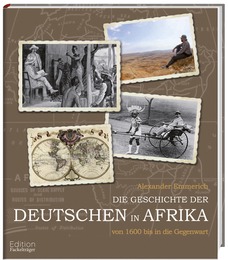 Die Geschichte der Deutschen in Afrika
