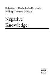 Negative Knowledge