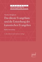 Das älteste Evangelium und die Entstehung der kanonischen Evangelien - Cover