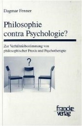 Philosophie contra Psychologie?