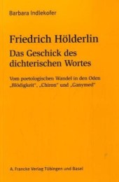 Friedrich Hölderlin: Das Geschick des dichterischen Wortes - Cover