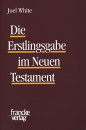 Die Erstlingsgabe im Neuen Testament - Cover