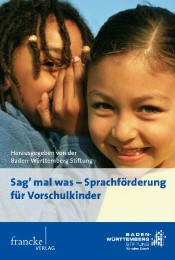 'Sag' mal was' - Sprachförderung für Vorschulkinder